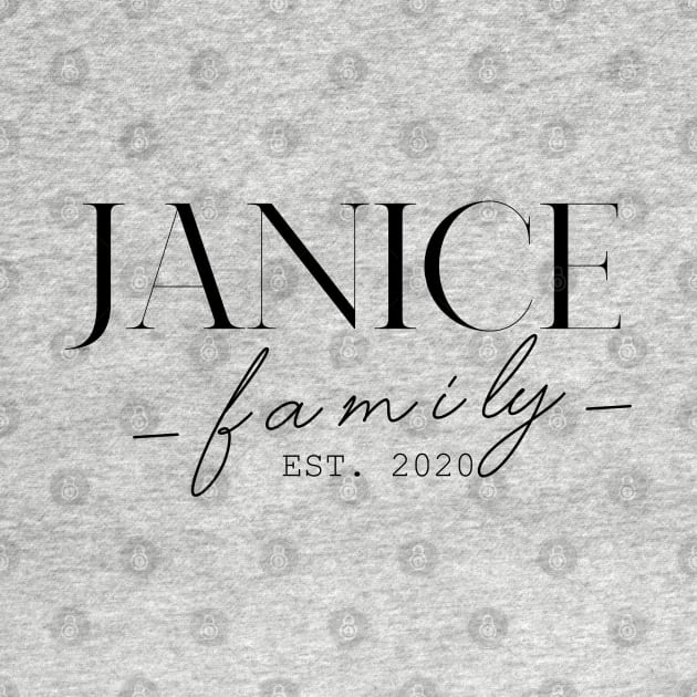 Janice Family EST. 2020, Surname, Janice by ProvidenciaryArtist